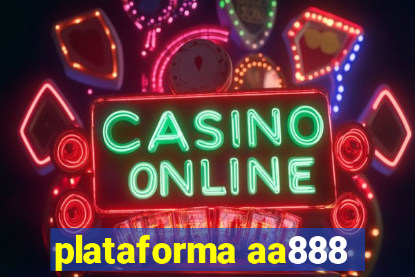 plataforma aa888